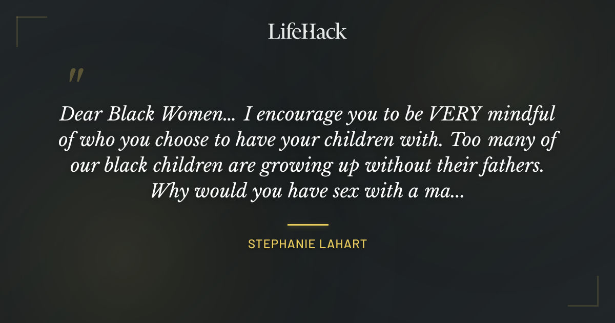 Quote by Stephanie LaHart