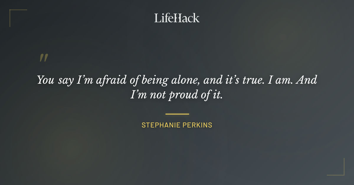 Quote by Stephanie Perkins