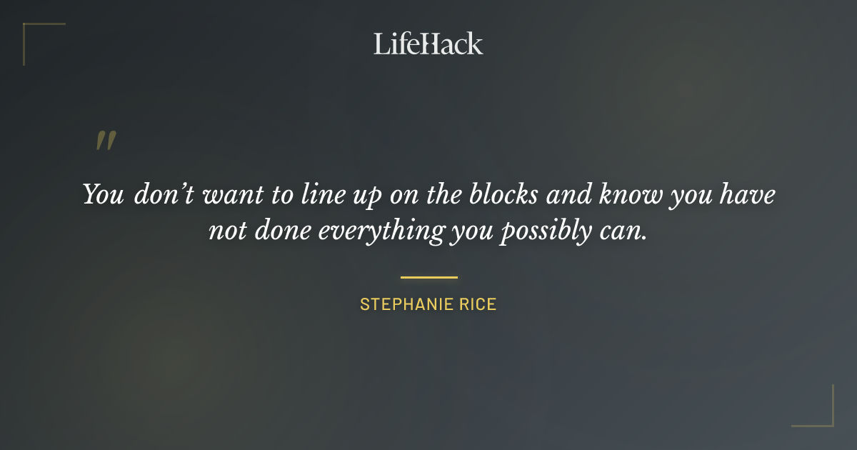 Quote by Stephanie Rice