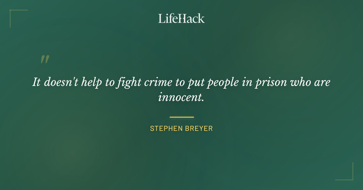 Quote by Stephen Breyer