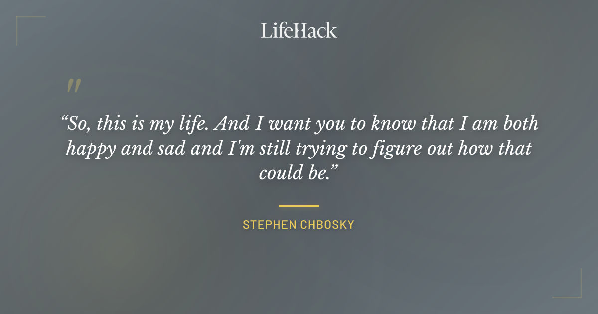 Quote by Stephen Chbosky