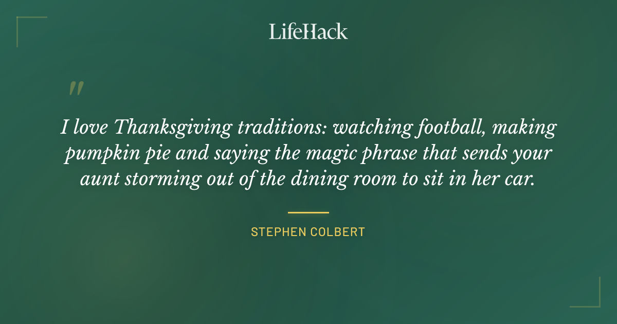 Quote by Stephen Colbert