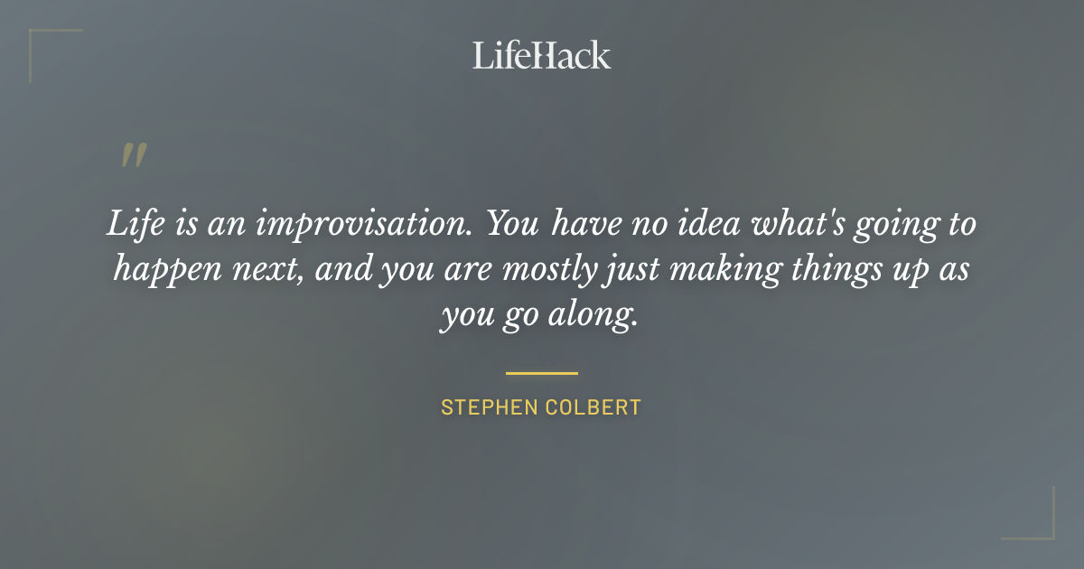 Quote by Stephen Colbert