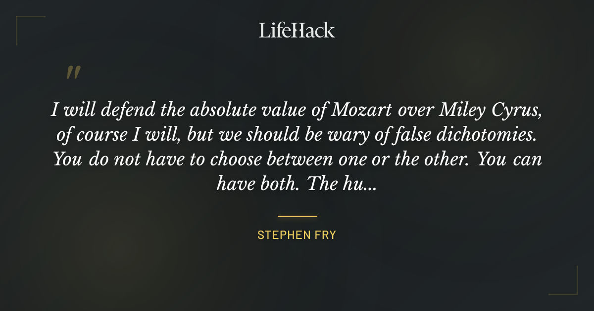 Quote by Stephen Fry