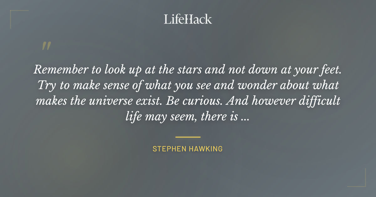 Quote by Stephen Hawking