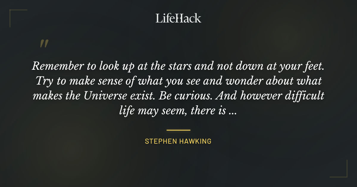 Quote by Stephen Hawking