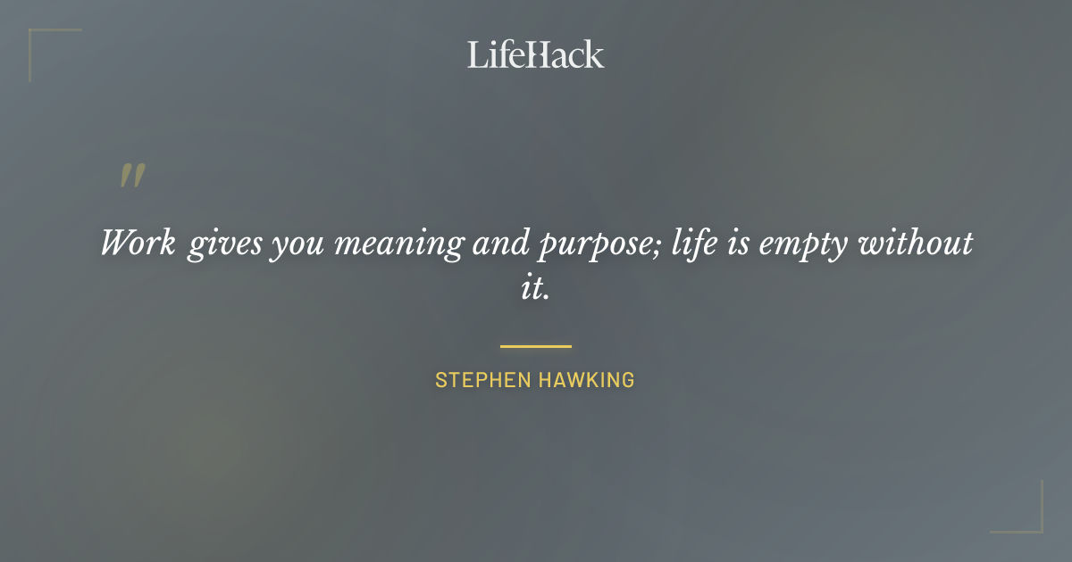 Quote by Stephen Hawking