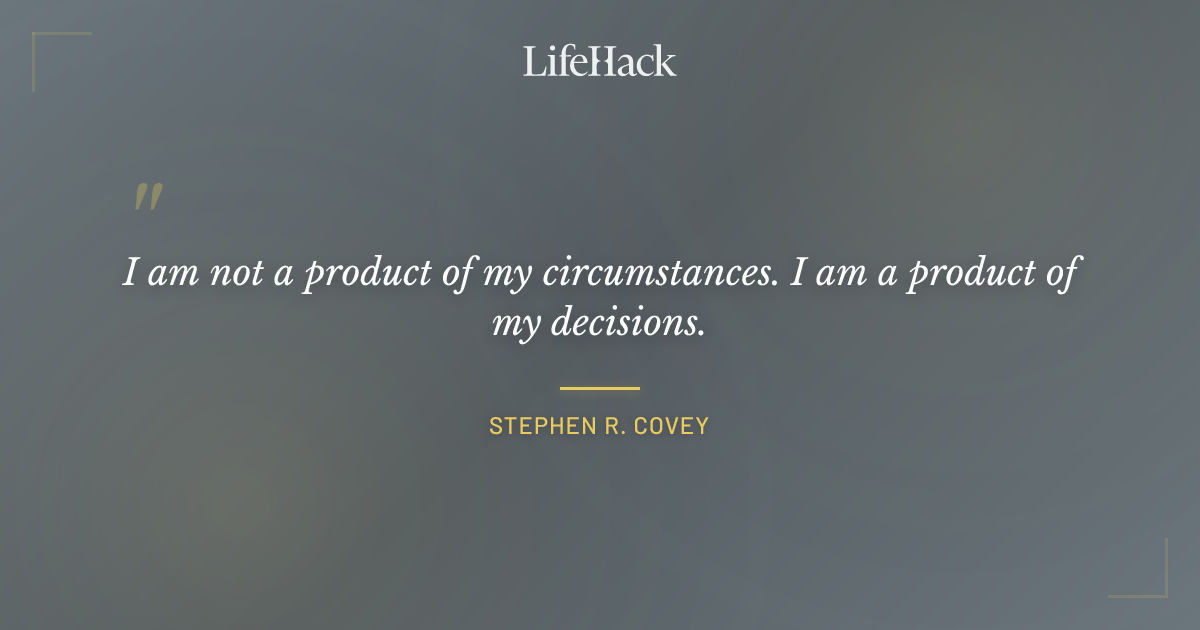 Quote by Stephen R. Covey
