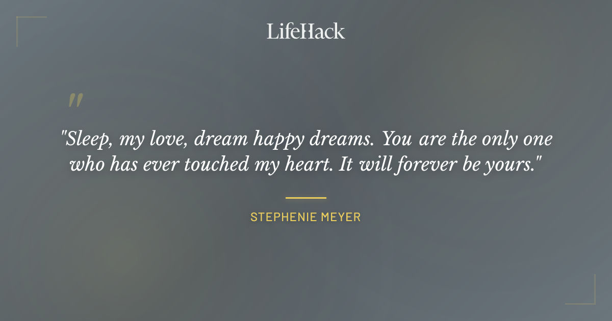 Quote by Stephenie Meyer