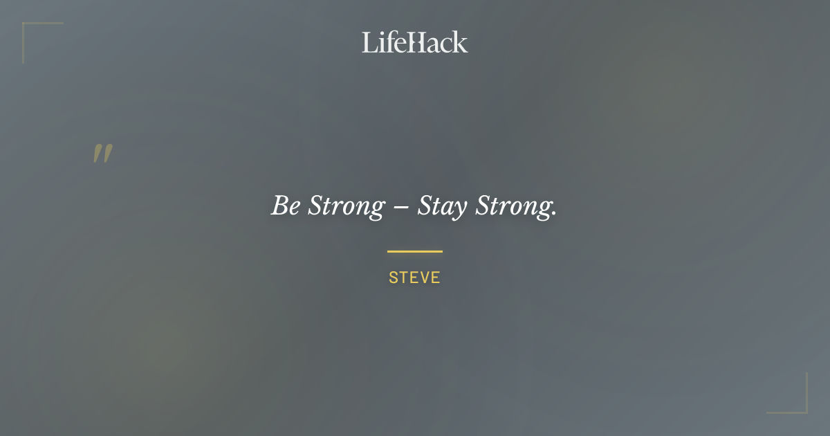 Quote by Steve