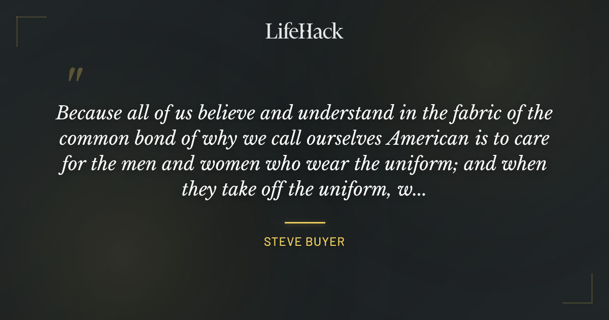 Quote by Steve Buyer