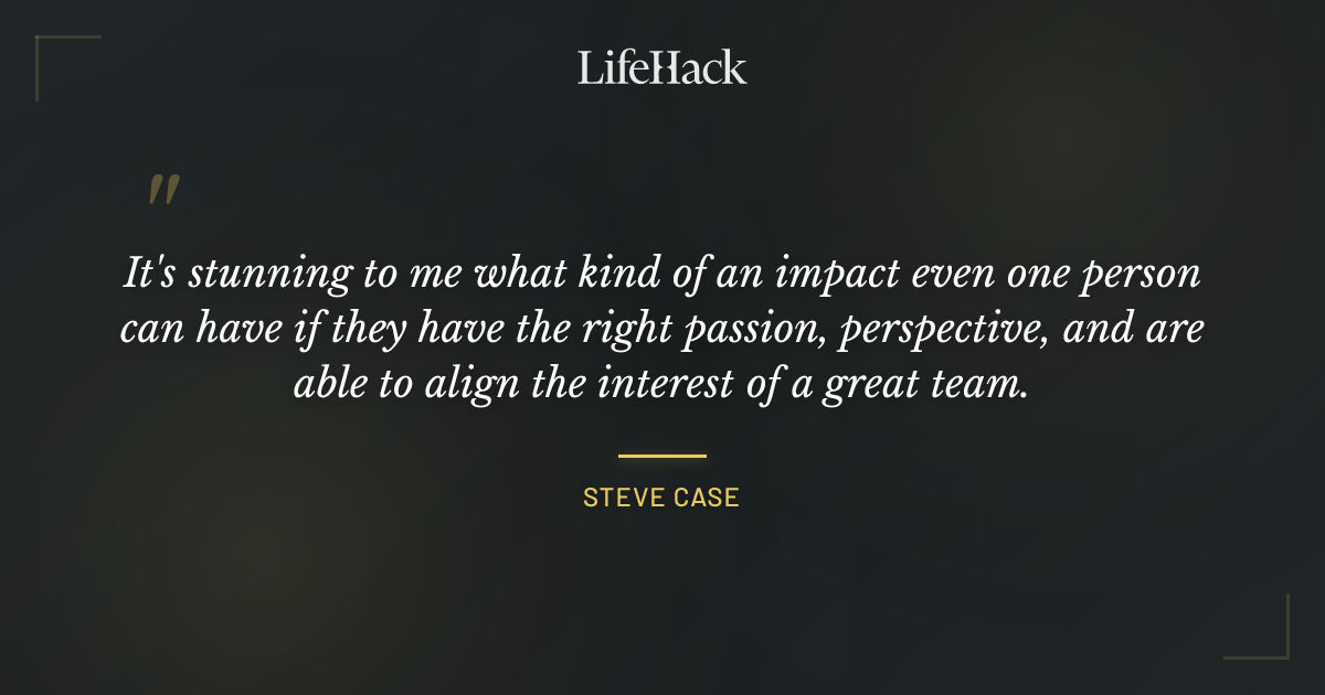 Quote by Steve Case