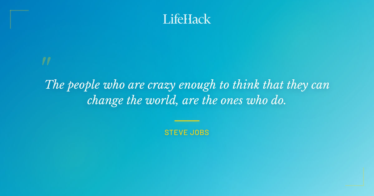 Quote by Steve Jobs