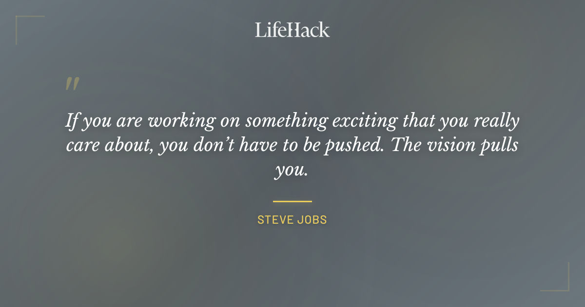 Quote by Steve Jobs