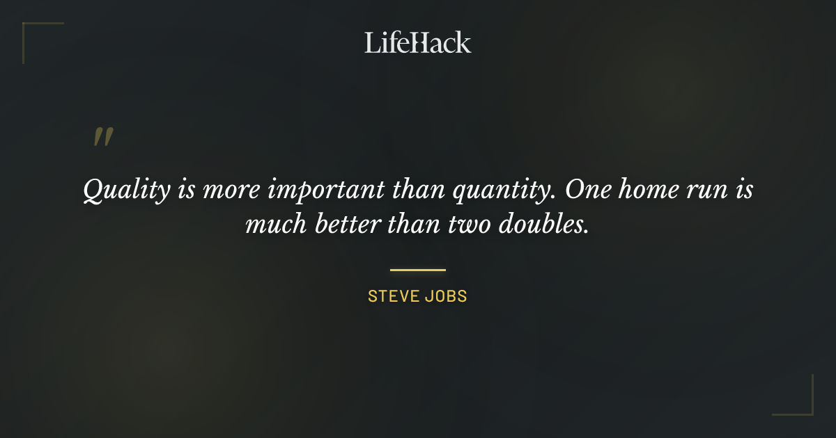Quote by Steve Jobs