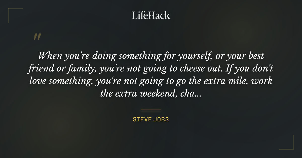 Quote by Steve Jobs