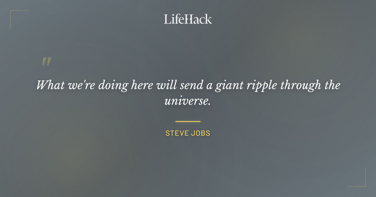 Quote by Steve Jobs