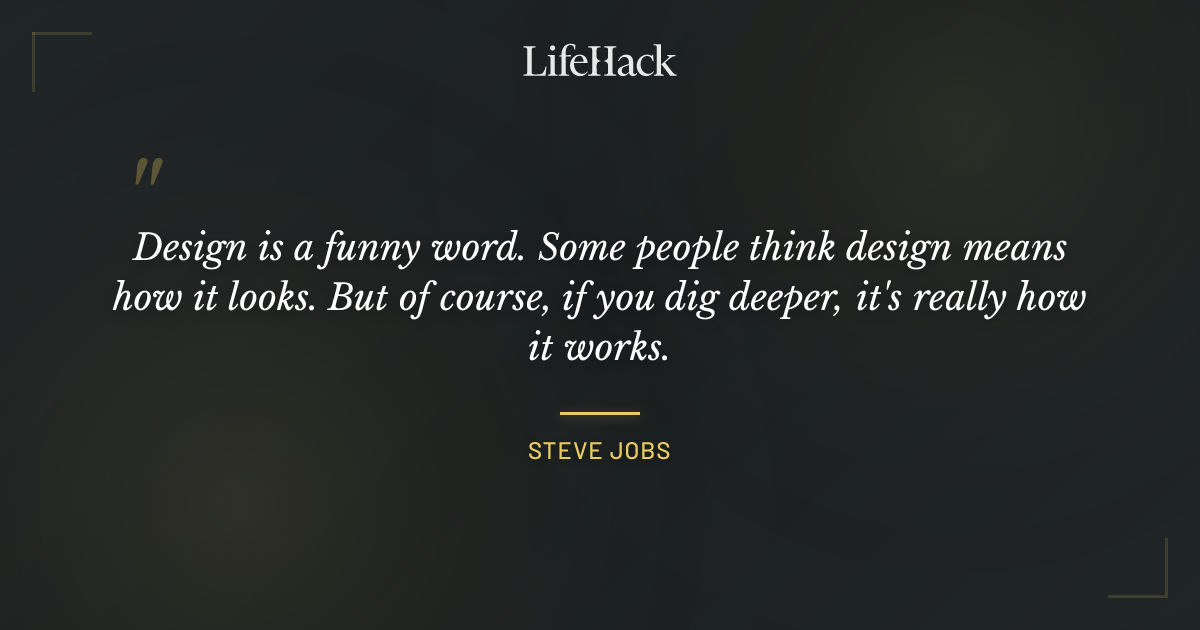 Quote by Steve Jobs