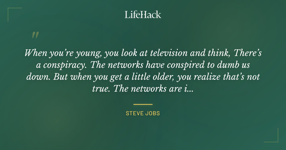 Quote by Steve Jobs