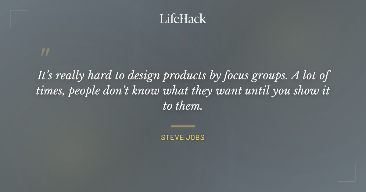 Quote by Steve Jobs