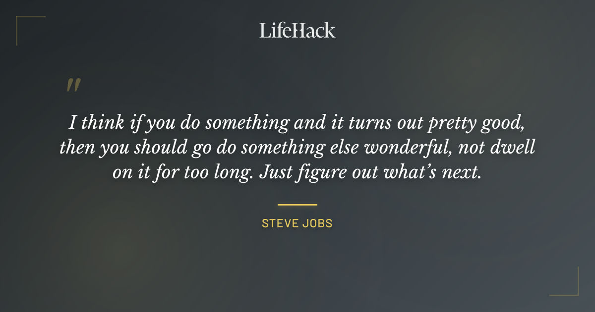 Quote by Steve Jobs