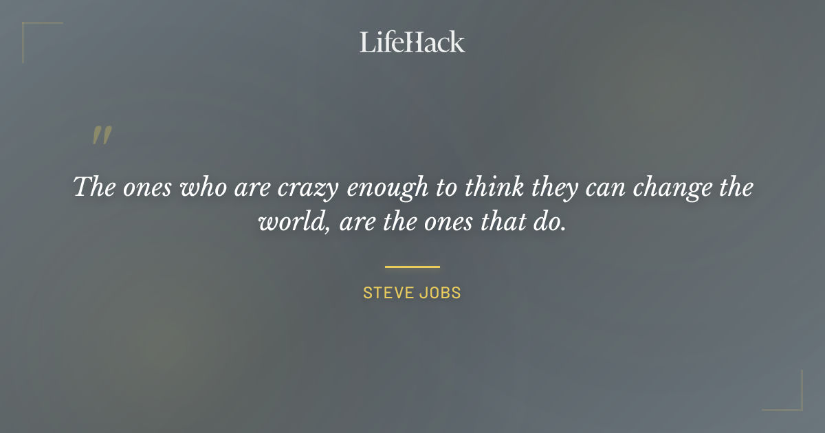 Quote by Steve Jobs