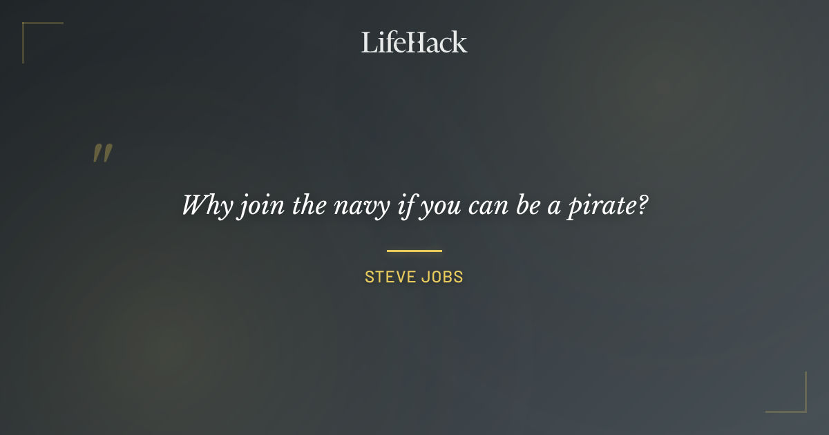 Quote by Steve Jobs
