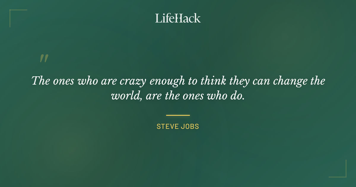 Quote by Steve Jobs