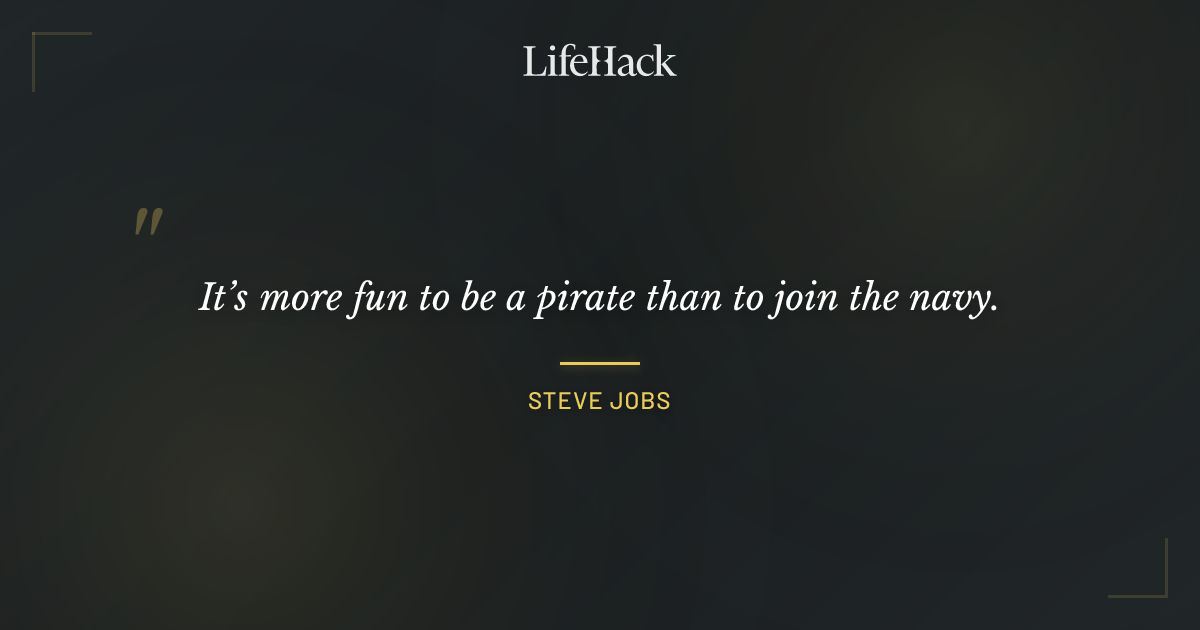 Quote by Steve Jobs
