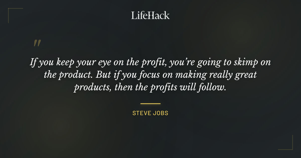 Quote by Steve Jobs