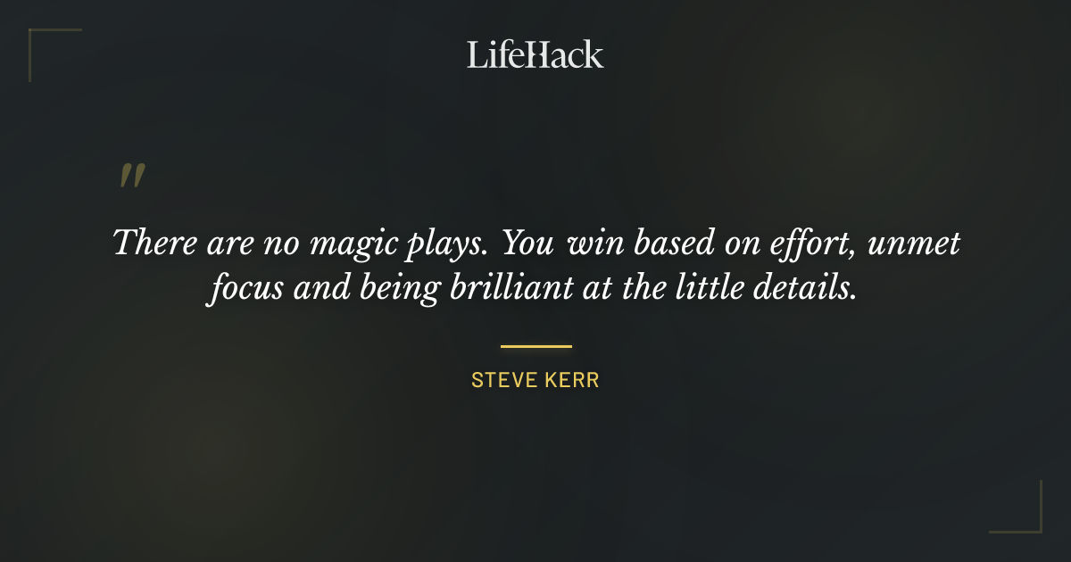 Quote by Steve Kerr