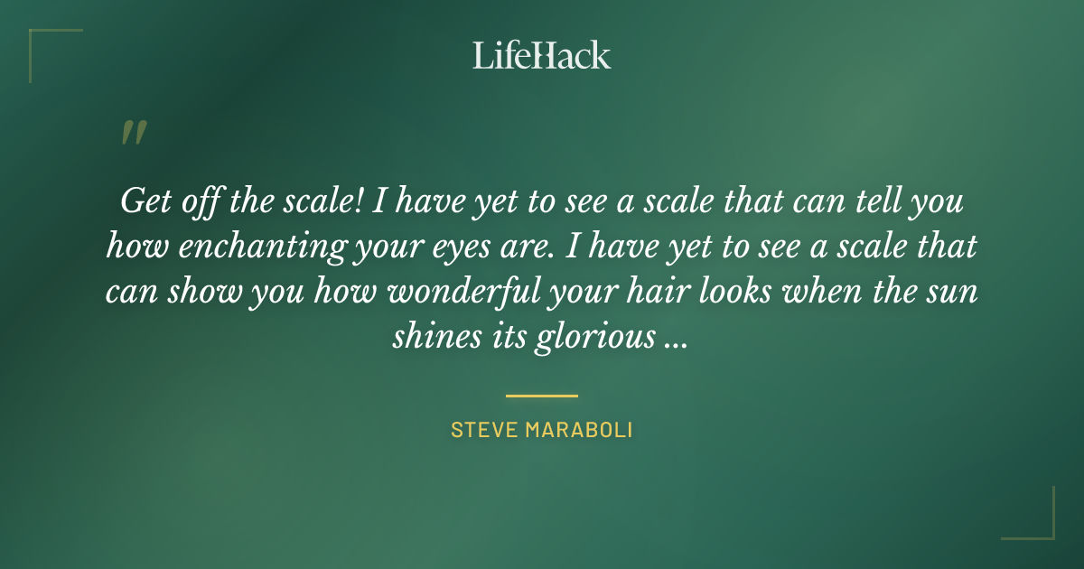 Quote by Steve Maraboli