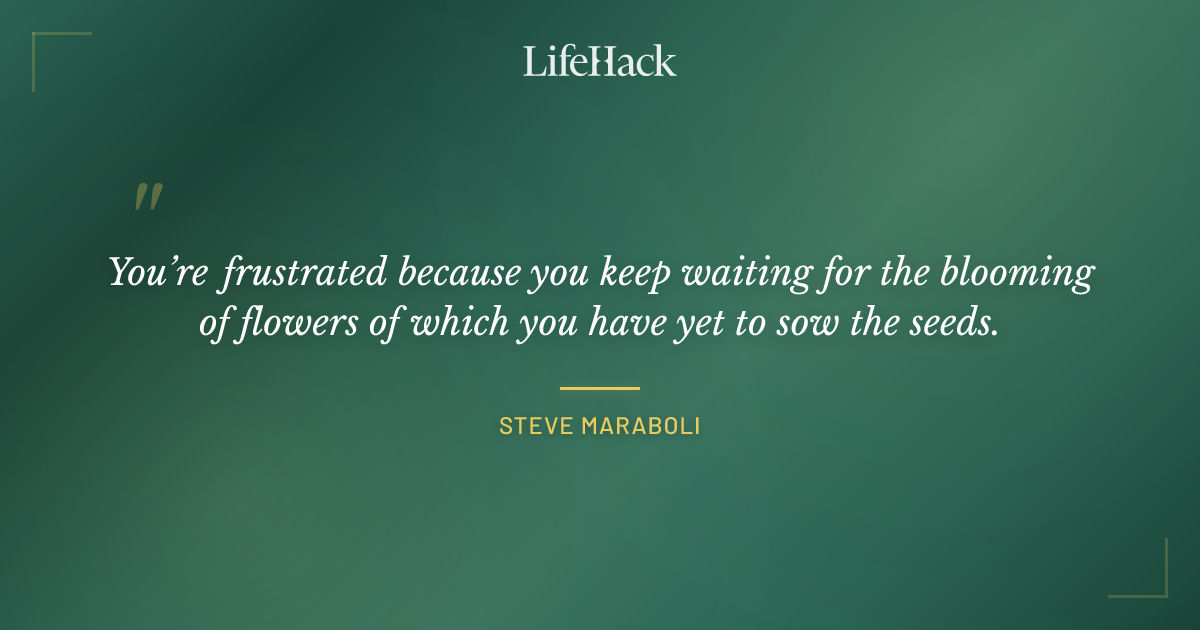 Quote by Steve Maraboli
