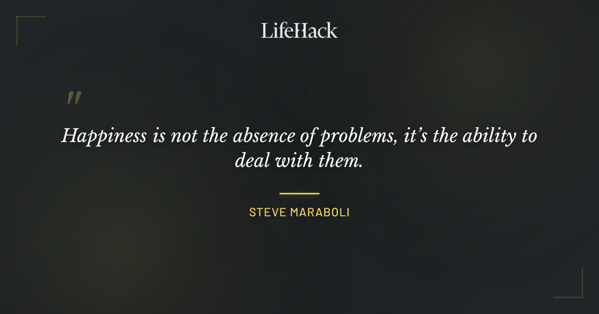 Quote by Steve Maraboli