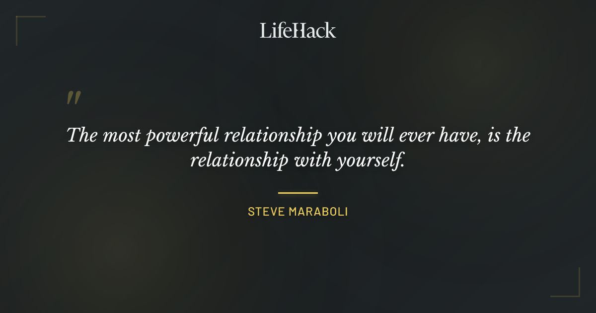 Quote by Steve Maraboli