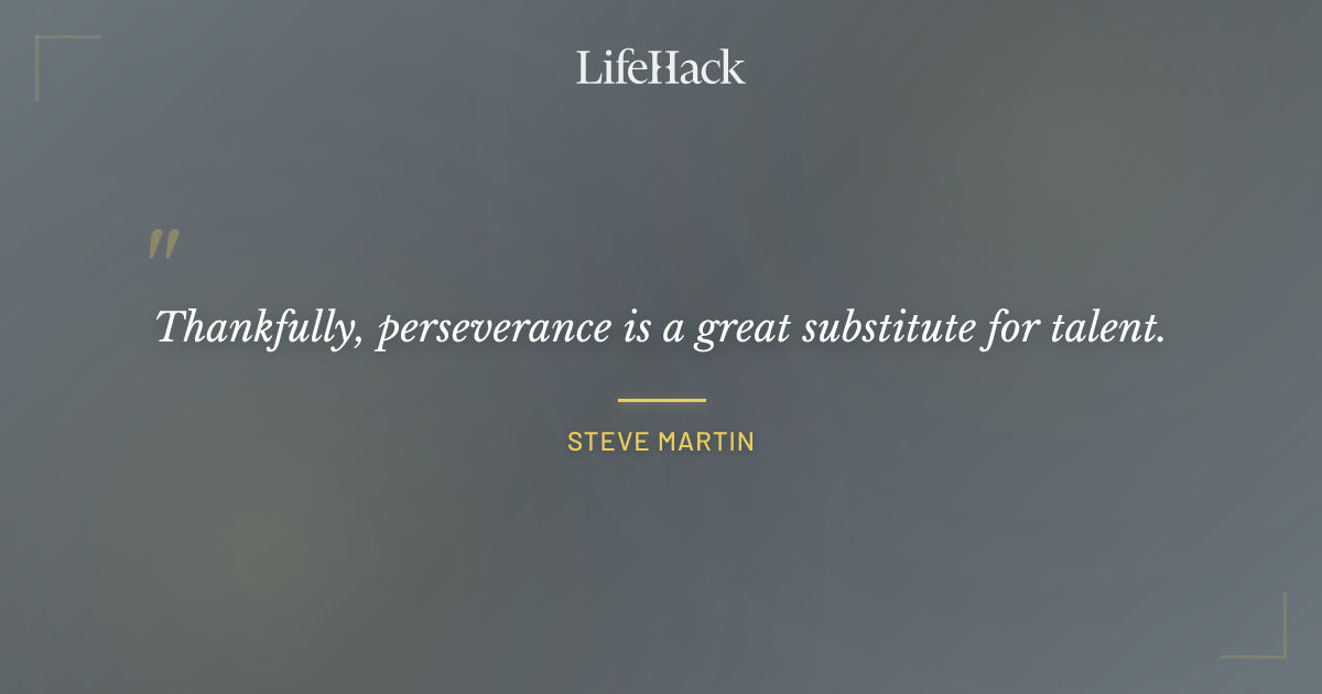 Quote by Steve Martin