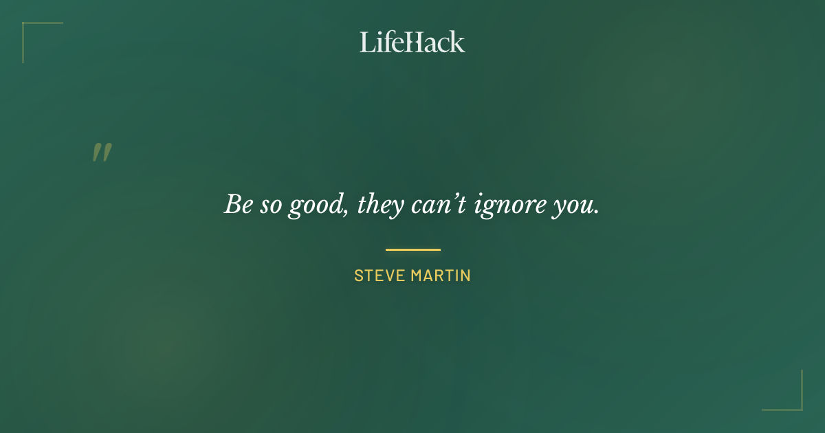 Quote by Steve Martin
