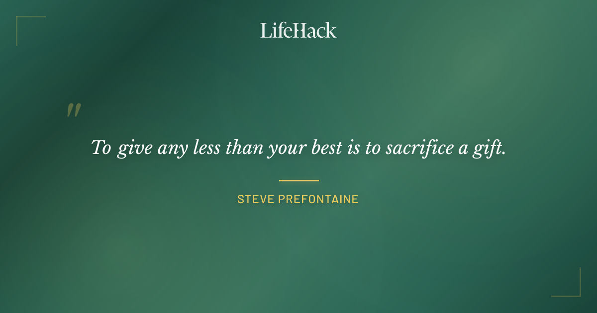 Quote by Steve Prefontaine