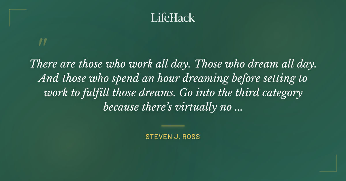 Quote by Steven J. Ross