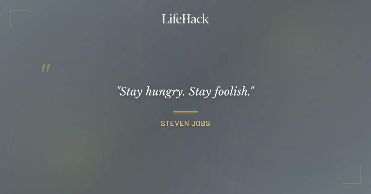 Quote by Steven Jobs