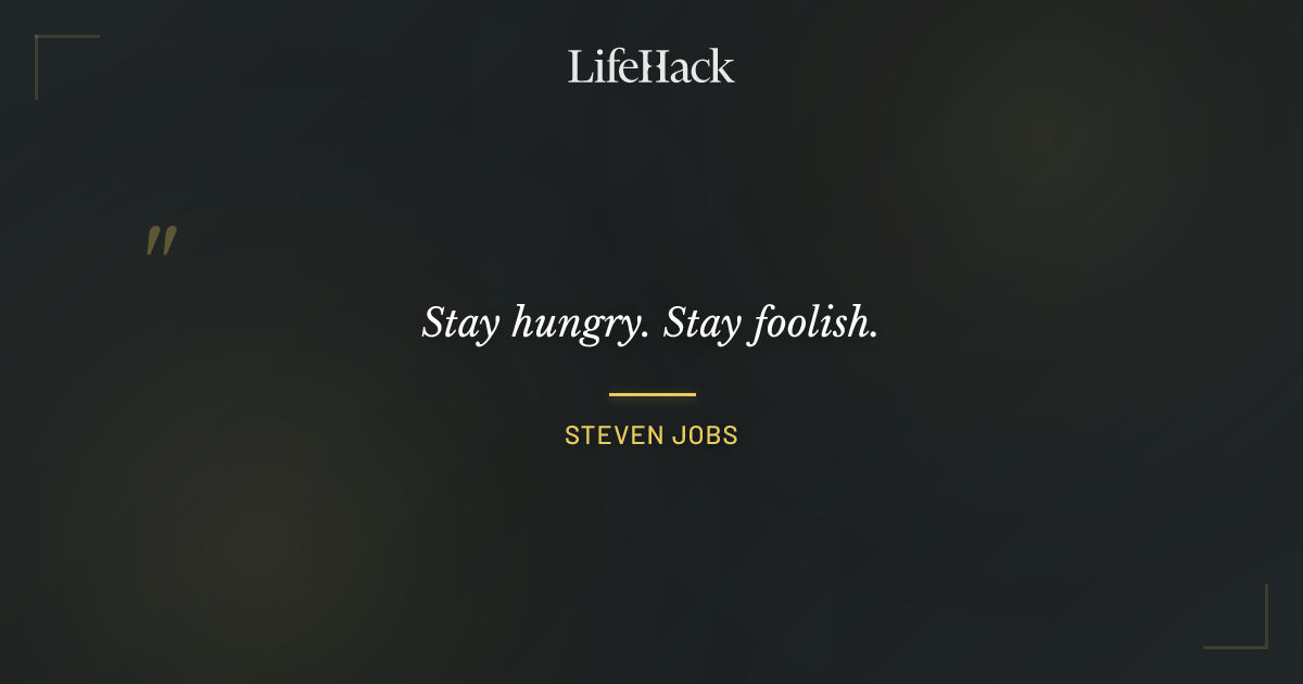 Quote by Steven Jobs