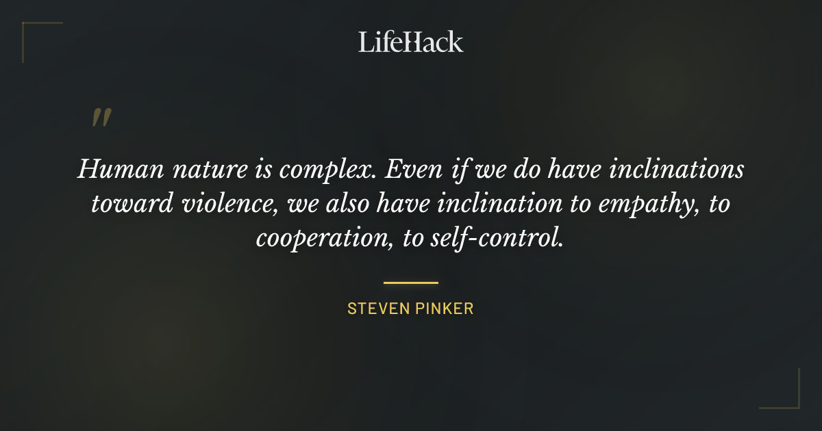 Quote by Steven Pinker
