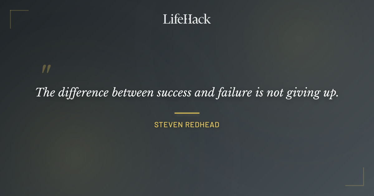 Quote by steven redhead