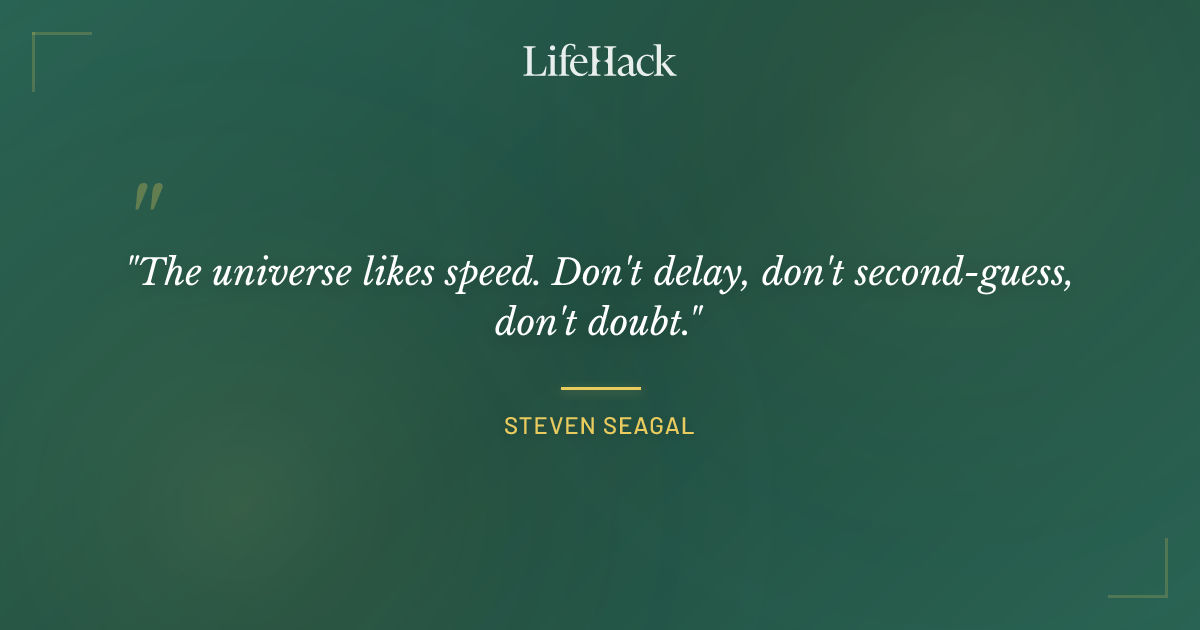 Quote by Steven Seagal