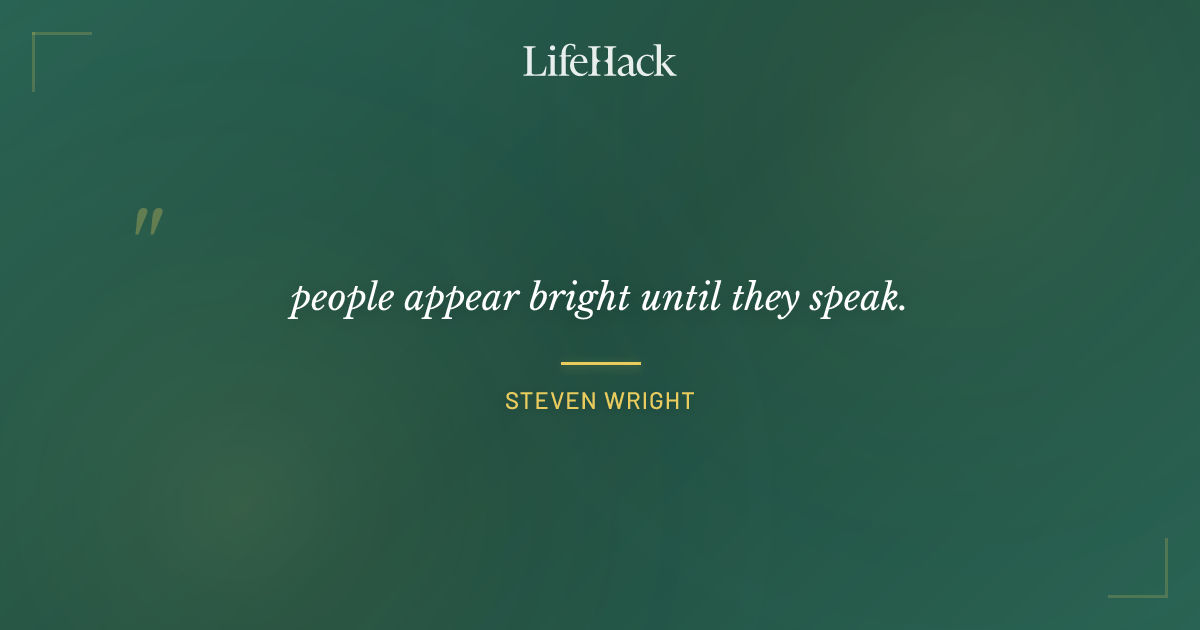 Quote by Steven Wright