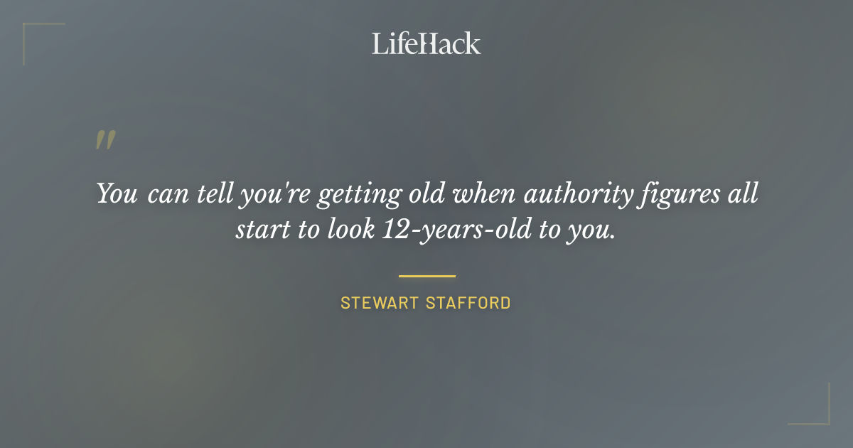Quote by Stewart Stafford