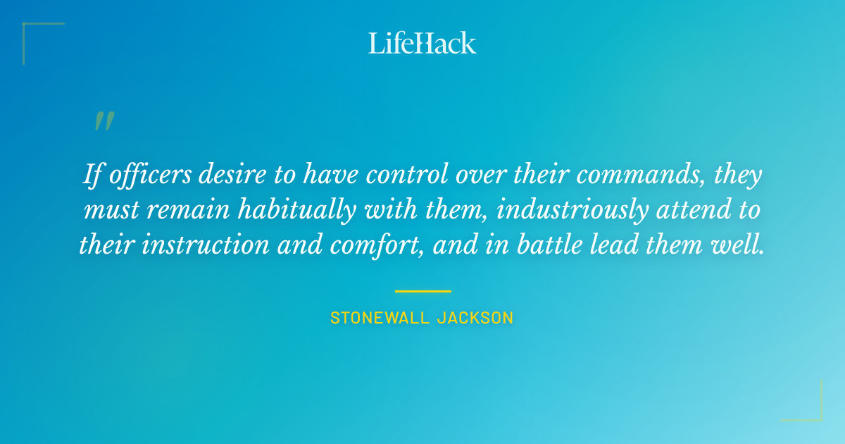 Quote by Stonewall Jackson