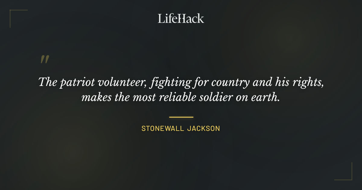 Quote by Stonewall Jackson