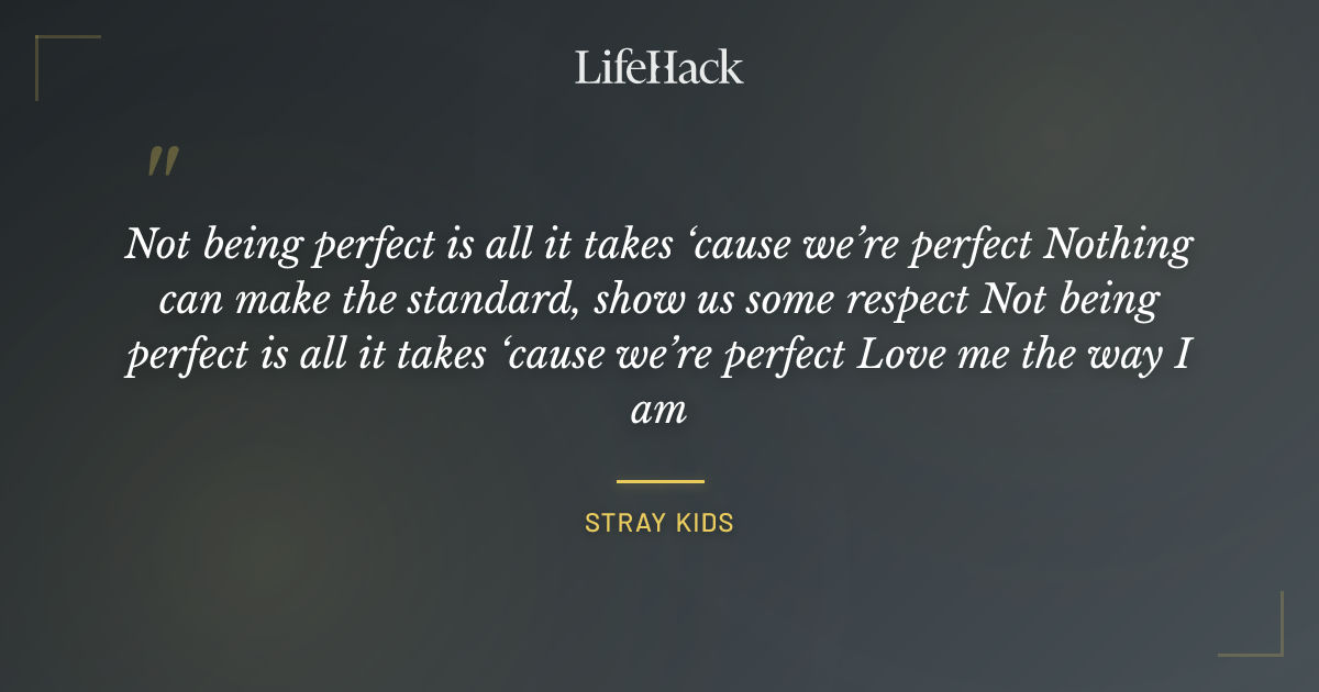 Quote by Stray Kids