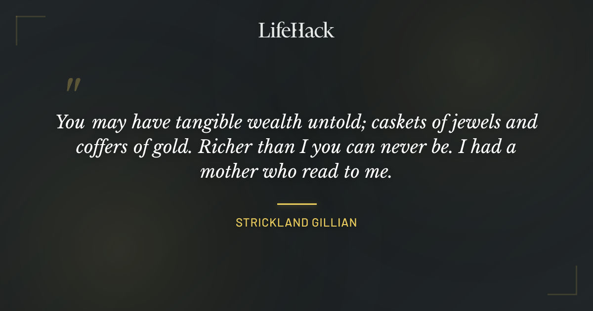 Quote by Strickland Gillian